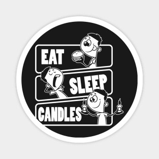 Eat Sleep Candles Repeat - Candle Maker Candlemaking graphic Magnet